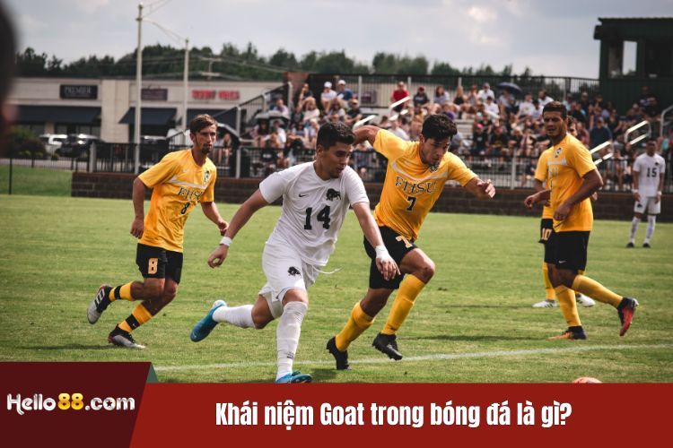 Khái niệm Goat trong bóng đá là gì?